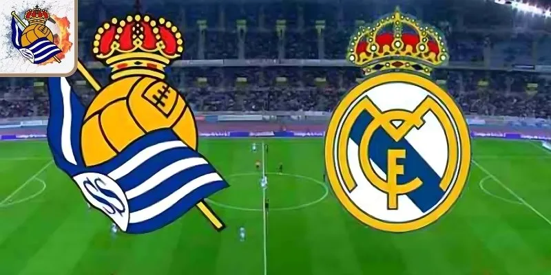 Phong độ hiện tại trước trận Real Sociedad đấu với Real Madrid